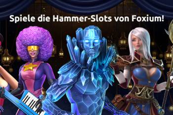 Spiele die Hammer-Slots von Foxium!